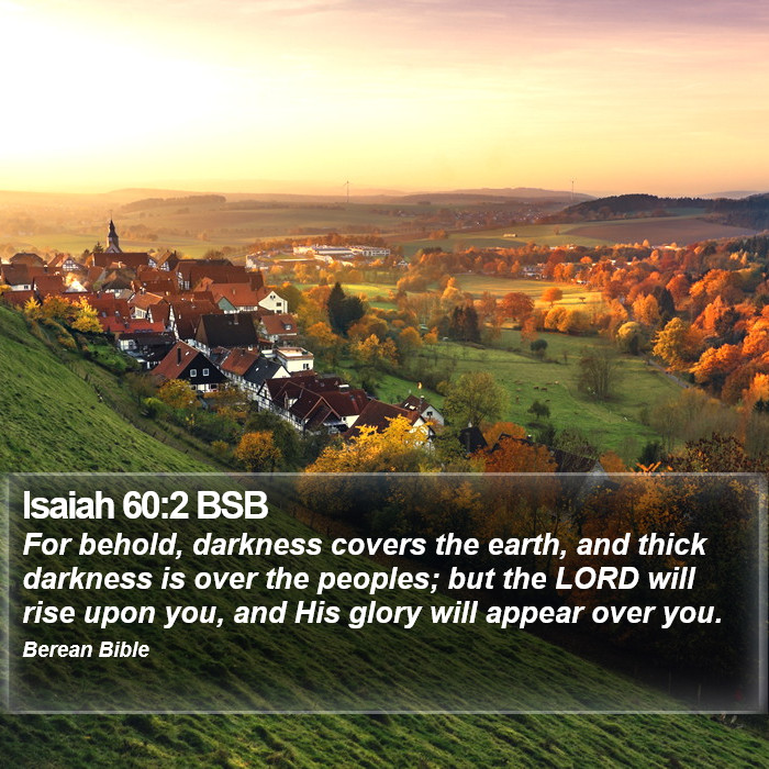 Isaiah 60:2 BSB Bible Study