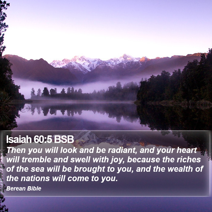 Isaiah 60:5 BSB Bible Study