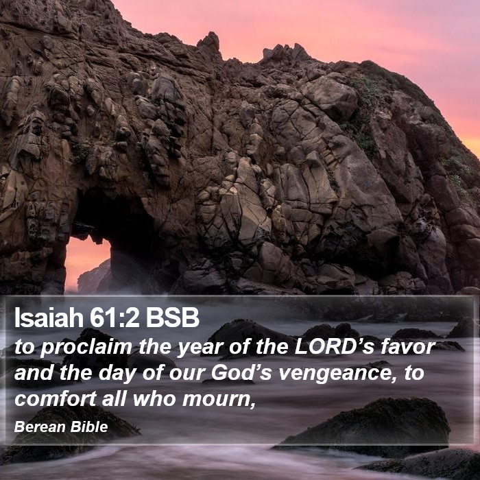 Isaiah 61:2 BSB Bible Study