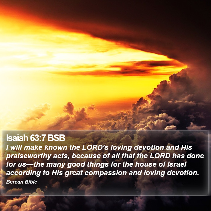 Isaiah 63:7 BSB Bible Study