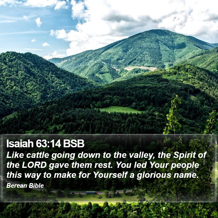 Isaiah 63:14 BSB Bible Study