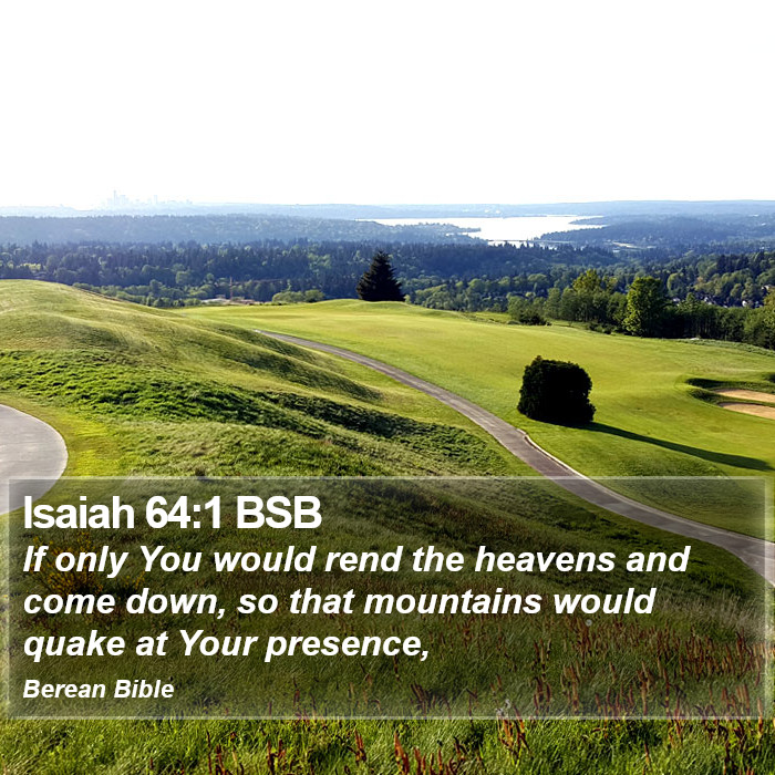 Isaiah 64:1 BSB Bible Study