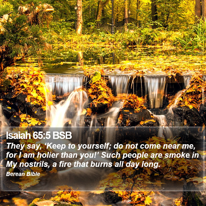 Isaiah 65:5 BSB Bible Study