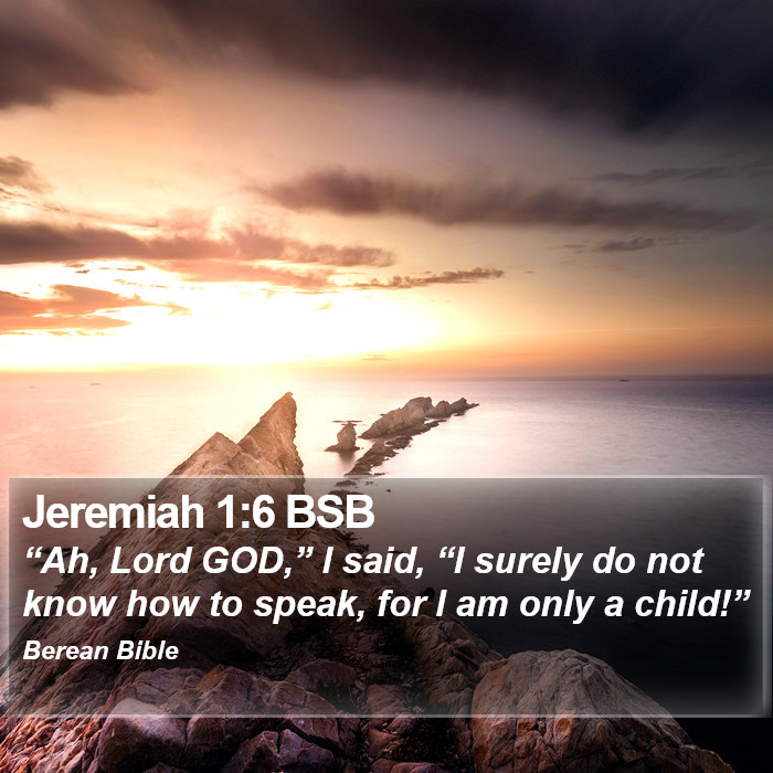 Jeremiah 1:6 BSB Bible Study