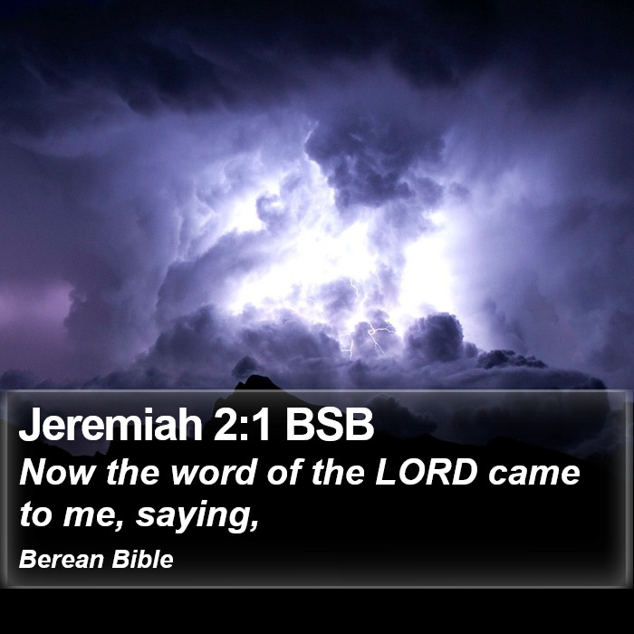 Jeremiah 2:1 BSB Bible Study