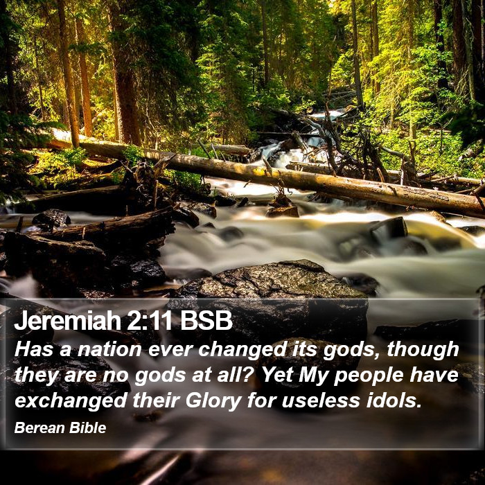 Jeremiah 2:11 BSB Bible Study