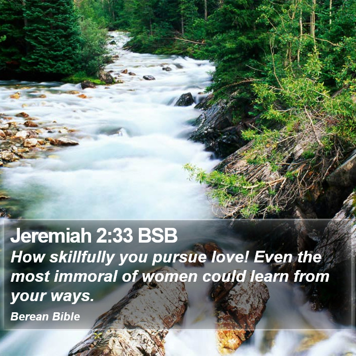 Jeremiah 2:33 BSB Bible Study