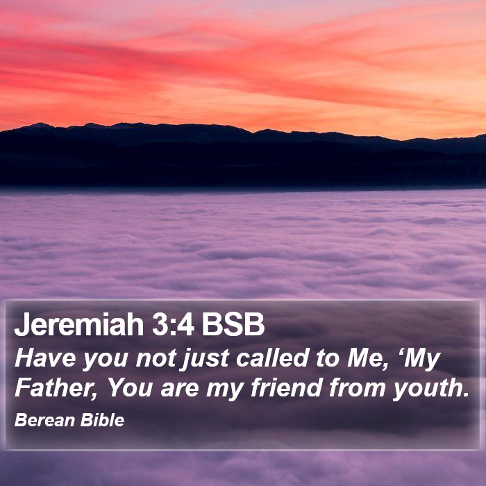 Jeremiah 3:4 BSB Bible Study