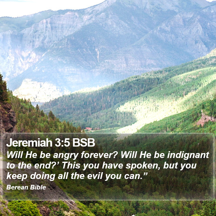 Jeremiah 3:5 BSB Bible Study