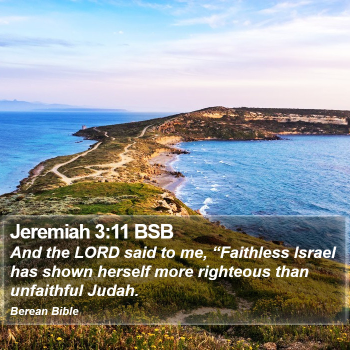 Jeremiah 3:11 BSB Bible Study