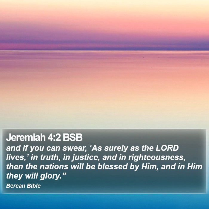 Jeremiah 4:2 BSB Bible Study