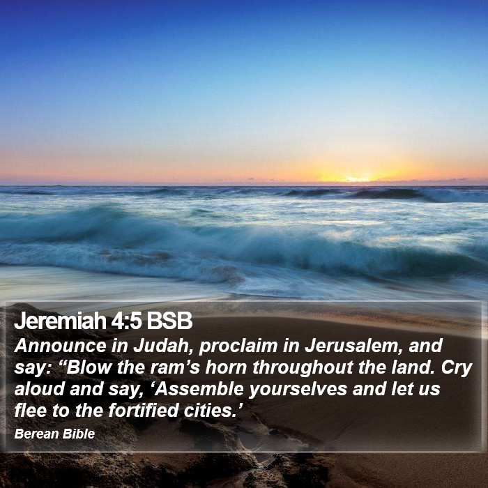 Jeremiah 4:5 BSB Bible Study