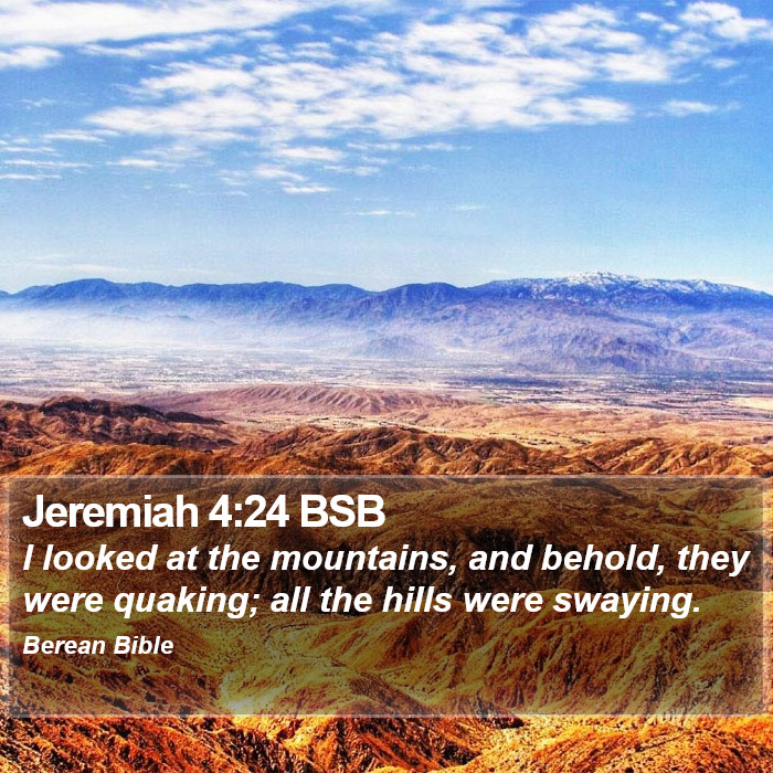 Jeremiah 4:24 BSB Bible Study