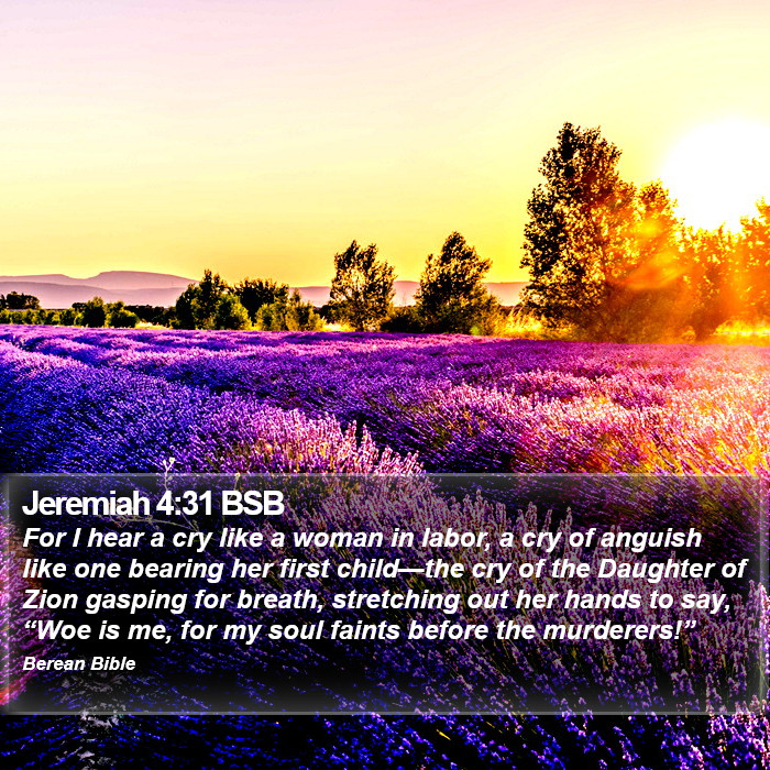 Jeremiah 4:31 BSB Bible Study