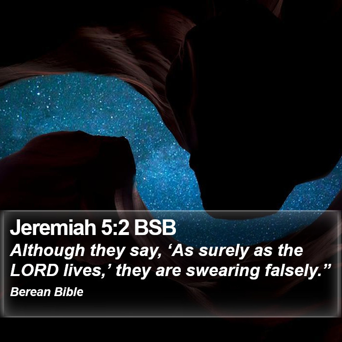 Jeremiah 5:2 BSB Bible Study