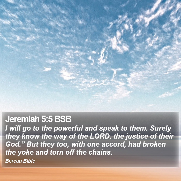 Jeremiah 5:5 BSB Bible Study