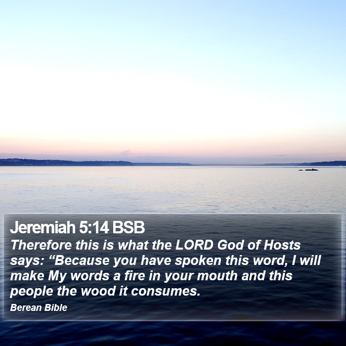 Jeremiah 5:14 BSB Bible Study