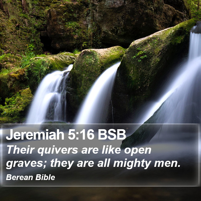 Jeremiah 5:16 BSB Bible Study