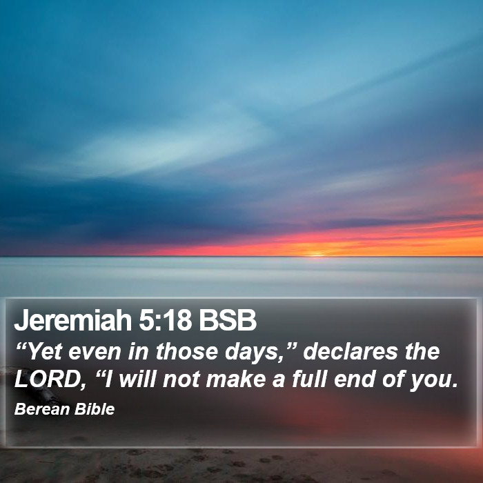 Jeremiah 5:18 BSB Bible Study