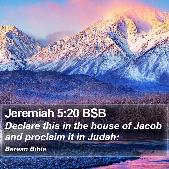 Jeremiah 5:20 BSB Bible Study