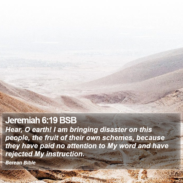 Jeremiah 6:19 BSB Bible Study