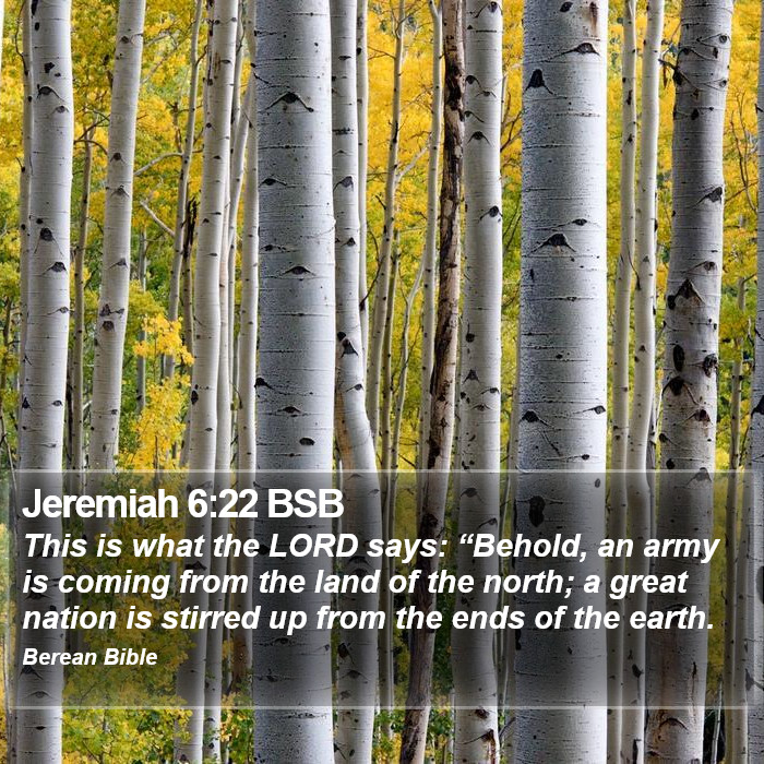 Jeremiah 6:22 BSB Bible Study