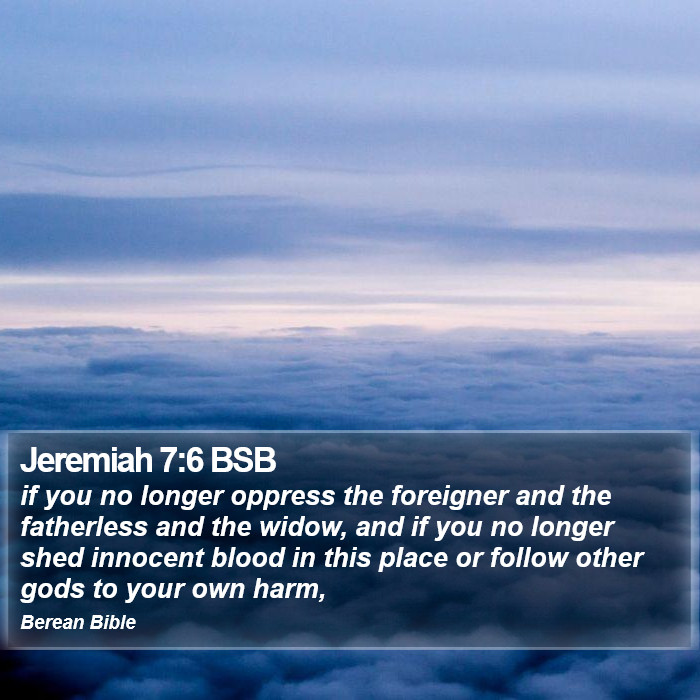 Jeremiah 7:6 BSB Bible Study