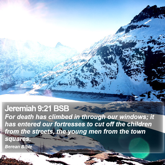 Jeremiah 9:21 BSB Bible Study