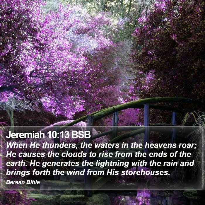 Jeremiah 10:13 BSB Bible Study