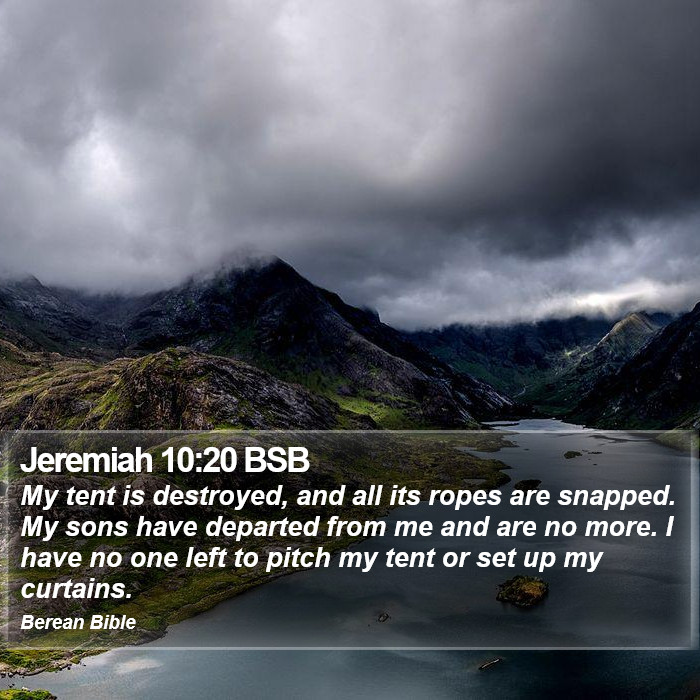 Jeremiah 10:20 BSB Bible Study