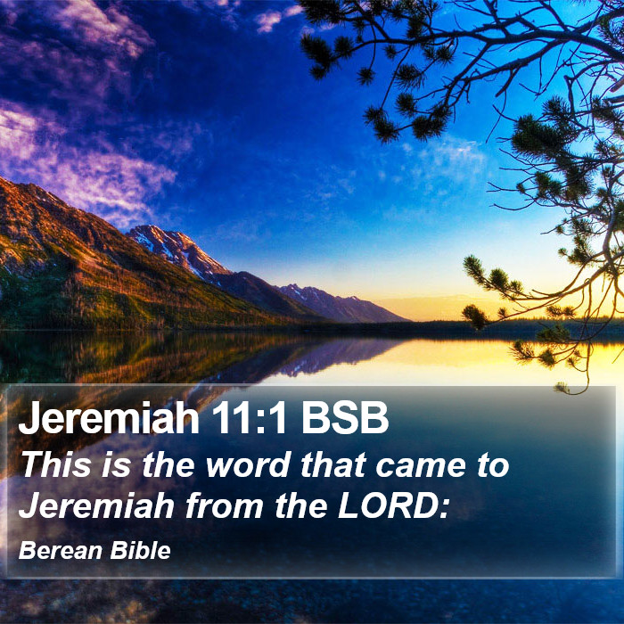 Jeremiah 11:1 BSB Bible Study