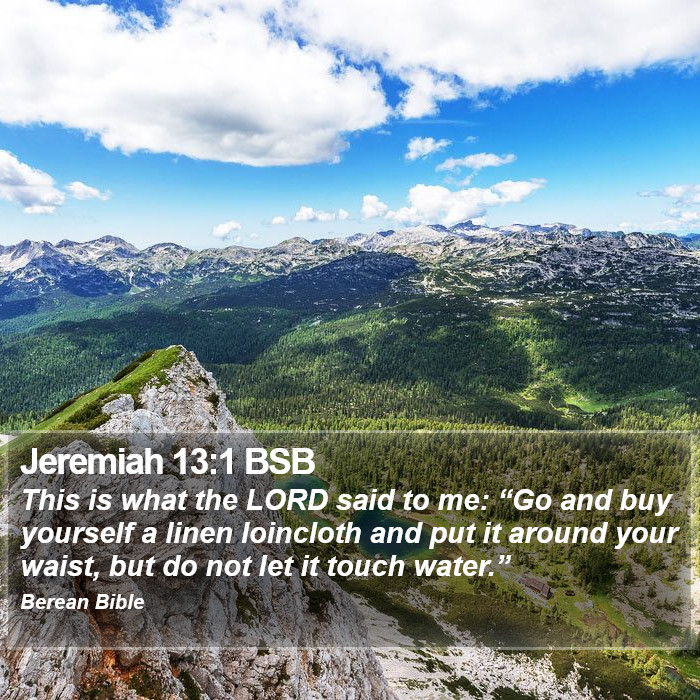 Jeremiah 13:1 BSB Bible Study