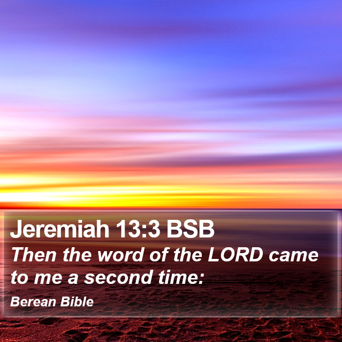 Jeremiah 13:3 BSB Bible Study