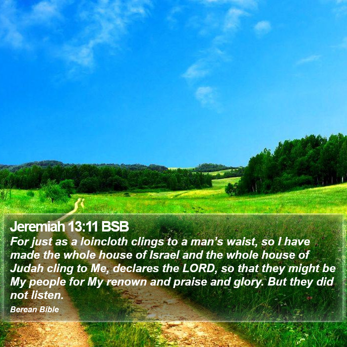 Jeremiah 13:11 BSB Bible Study