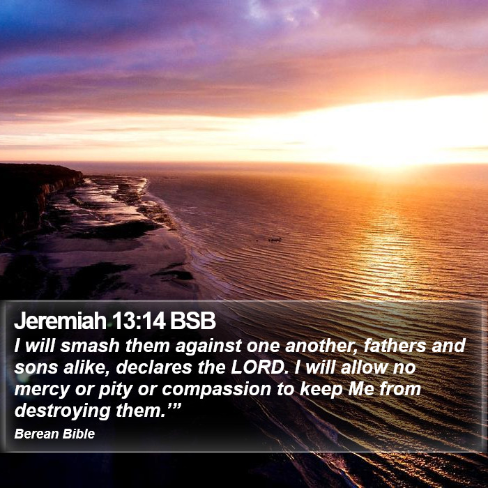 Jeremiah 13:14 BSB Bible Study