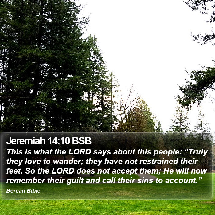 Jeremiah 14:10 BSB Bible Study