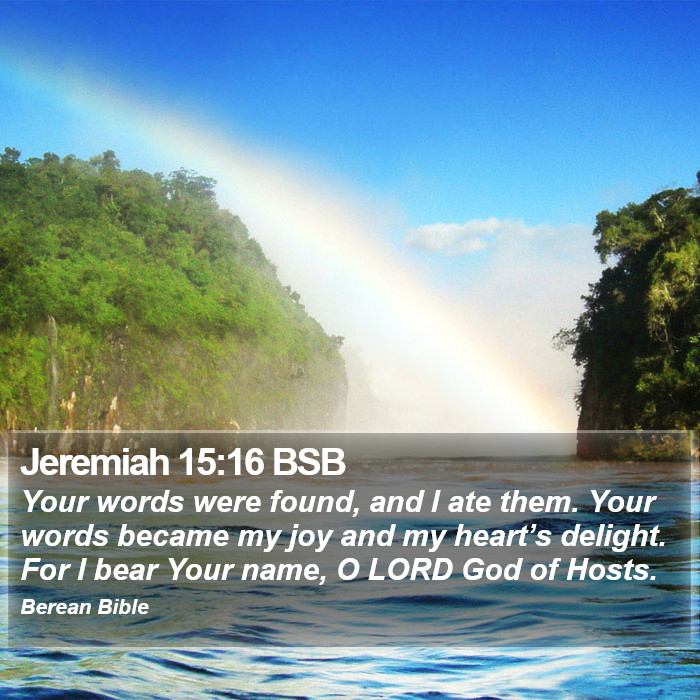 Jeremiah 15:16 BSB Bible Study