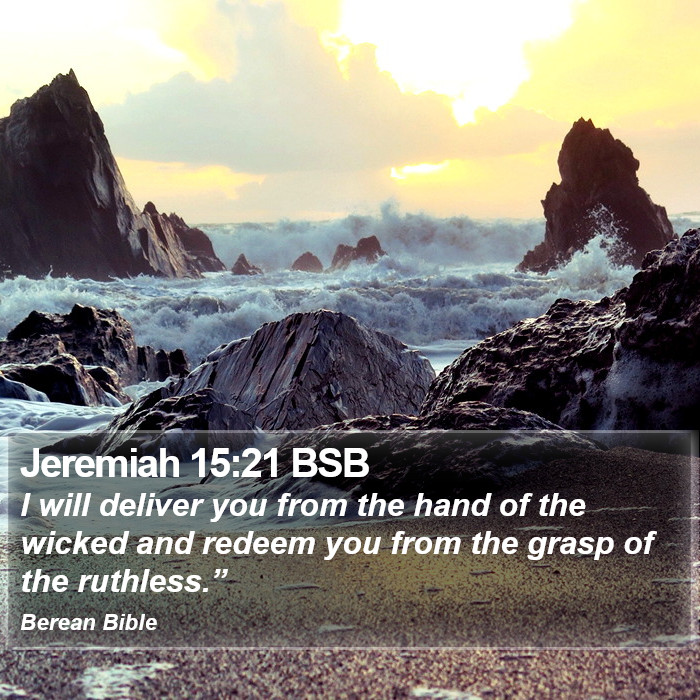 Jeremiah 15:21 BSB Bible Study