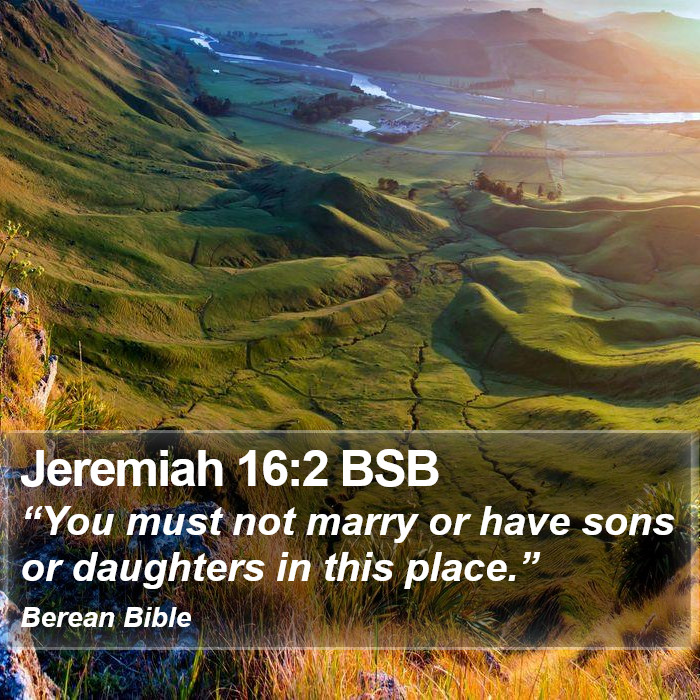 Jeremiah 16:2 BSB Bible Study