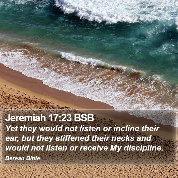 Jeremiah 17:23 BSB Bible Study