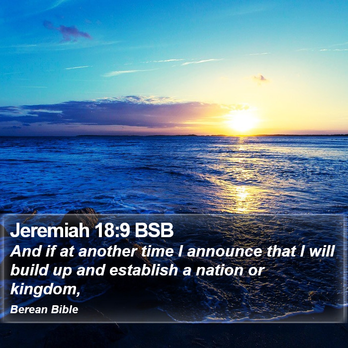 Jeremiah 18:9 BSB Bible Study