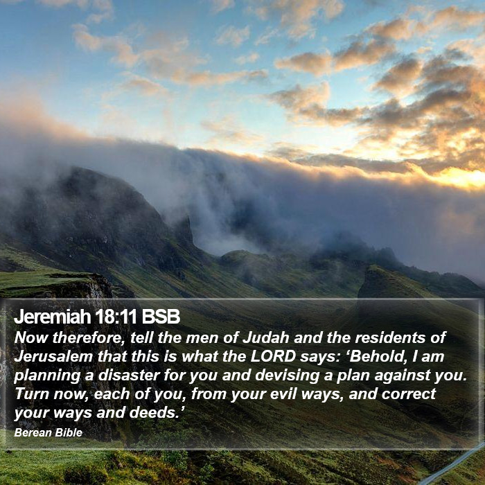 Jeremiah 18:11 BSB Bible Study