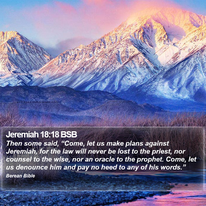 Jeremiah 18:18 BSB Bible Study