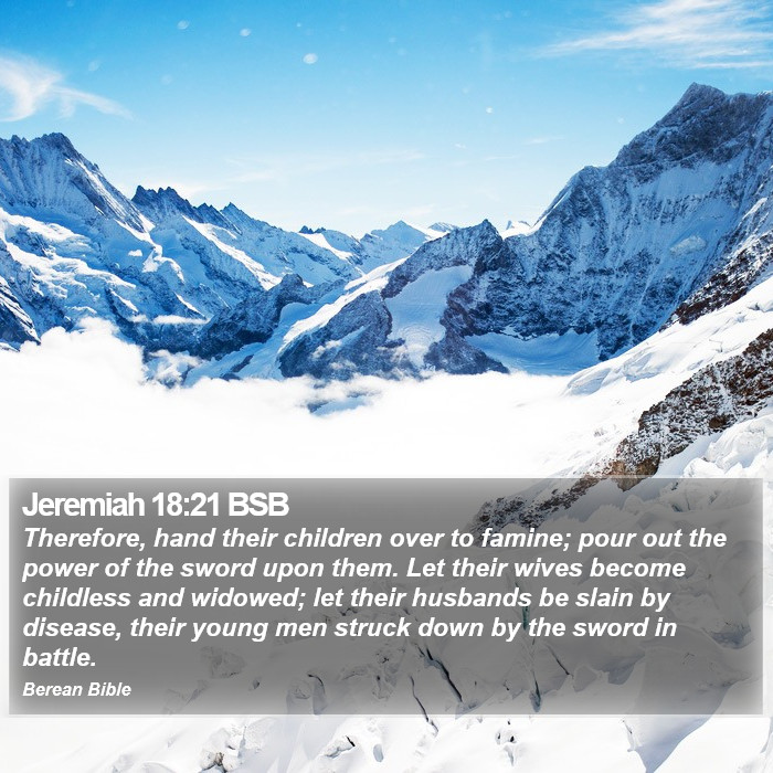 Jeremiah 18:21 BSB Bible Study