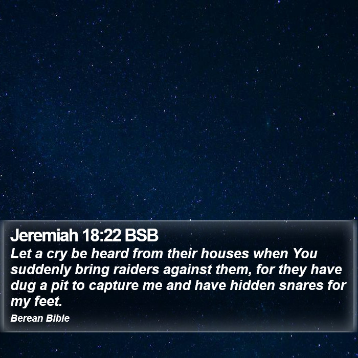 Jeremiah 18:22 BSB Bible Study