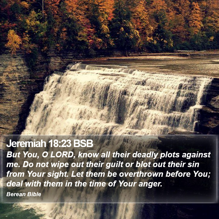 Jeremiah 18:23 BSB Bible Study