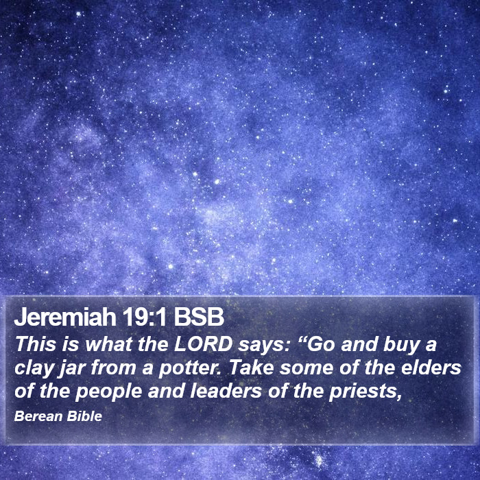 Jeremiah 19:1 BSB Bible Study