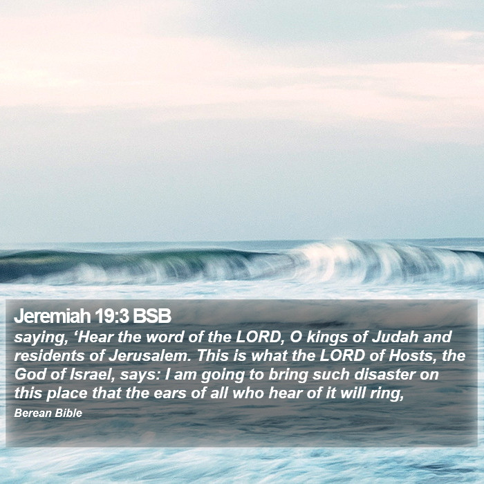 Jeremiah 19:3 BSB Bible Study