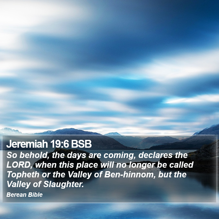 Jeremiah 19:6 BSB Bible Study