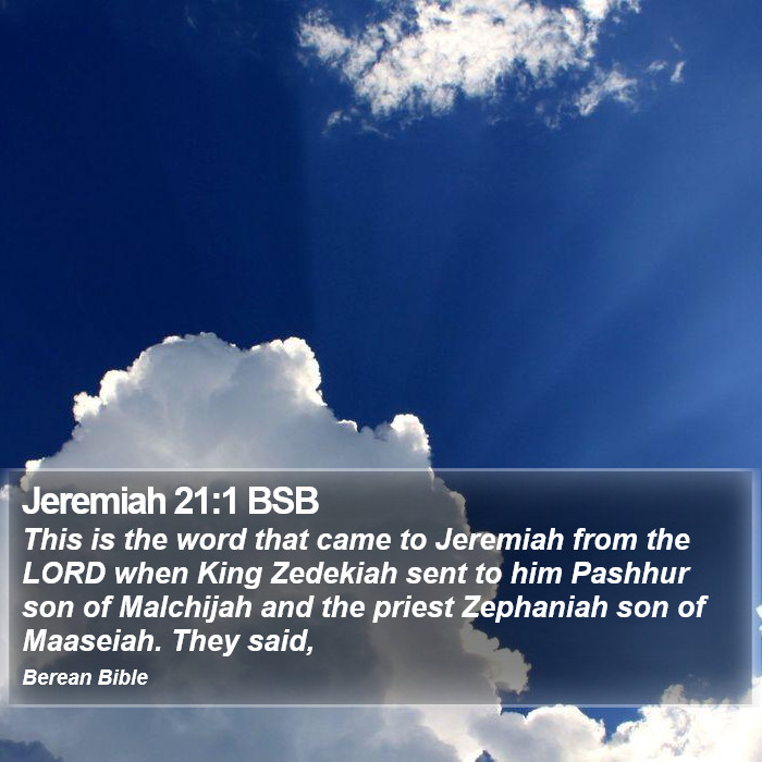 Jeremiah 21:1 BSB Bible Study